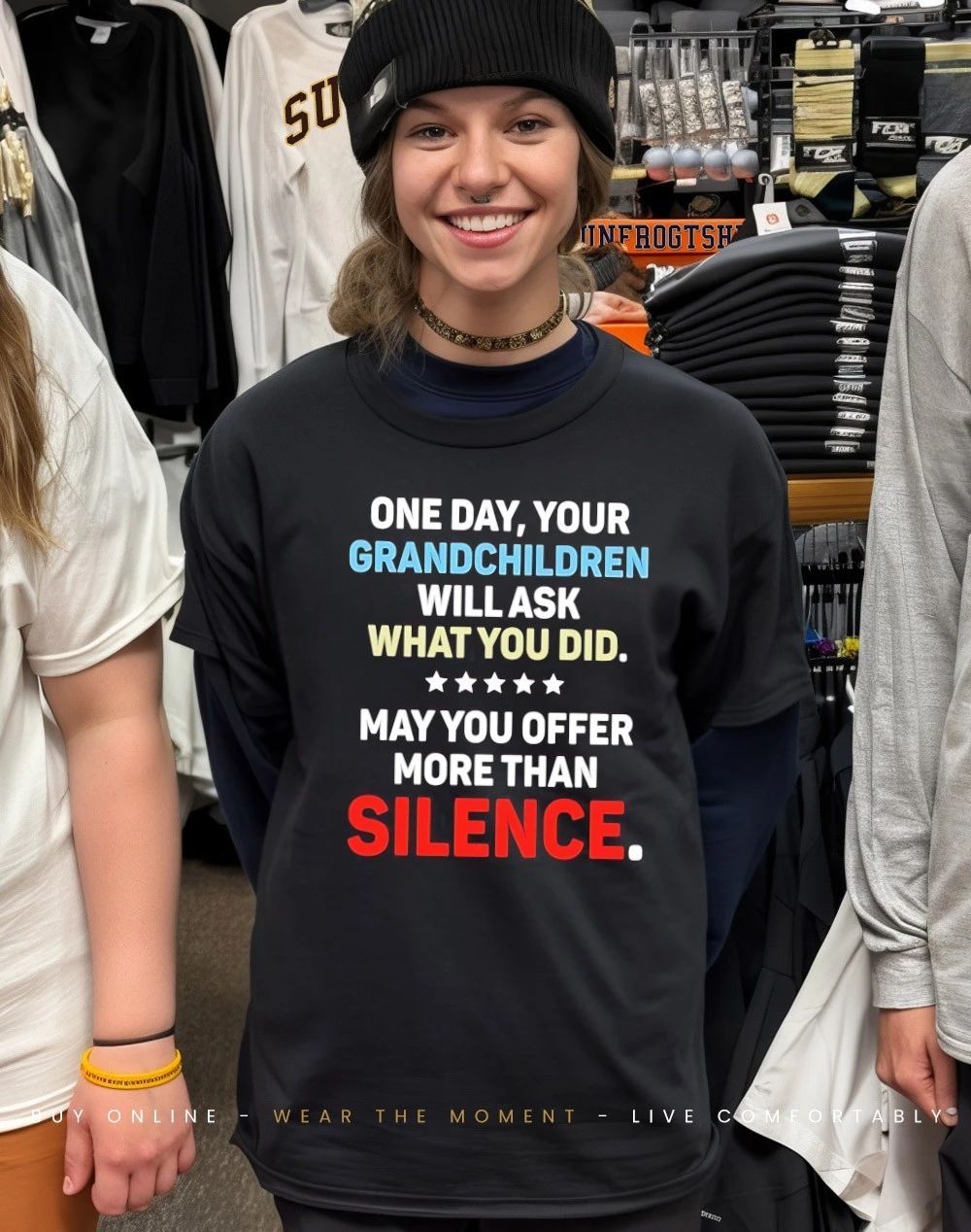 One day your grandchildren will ask what you did may you offer more than silence shirt