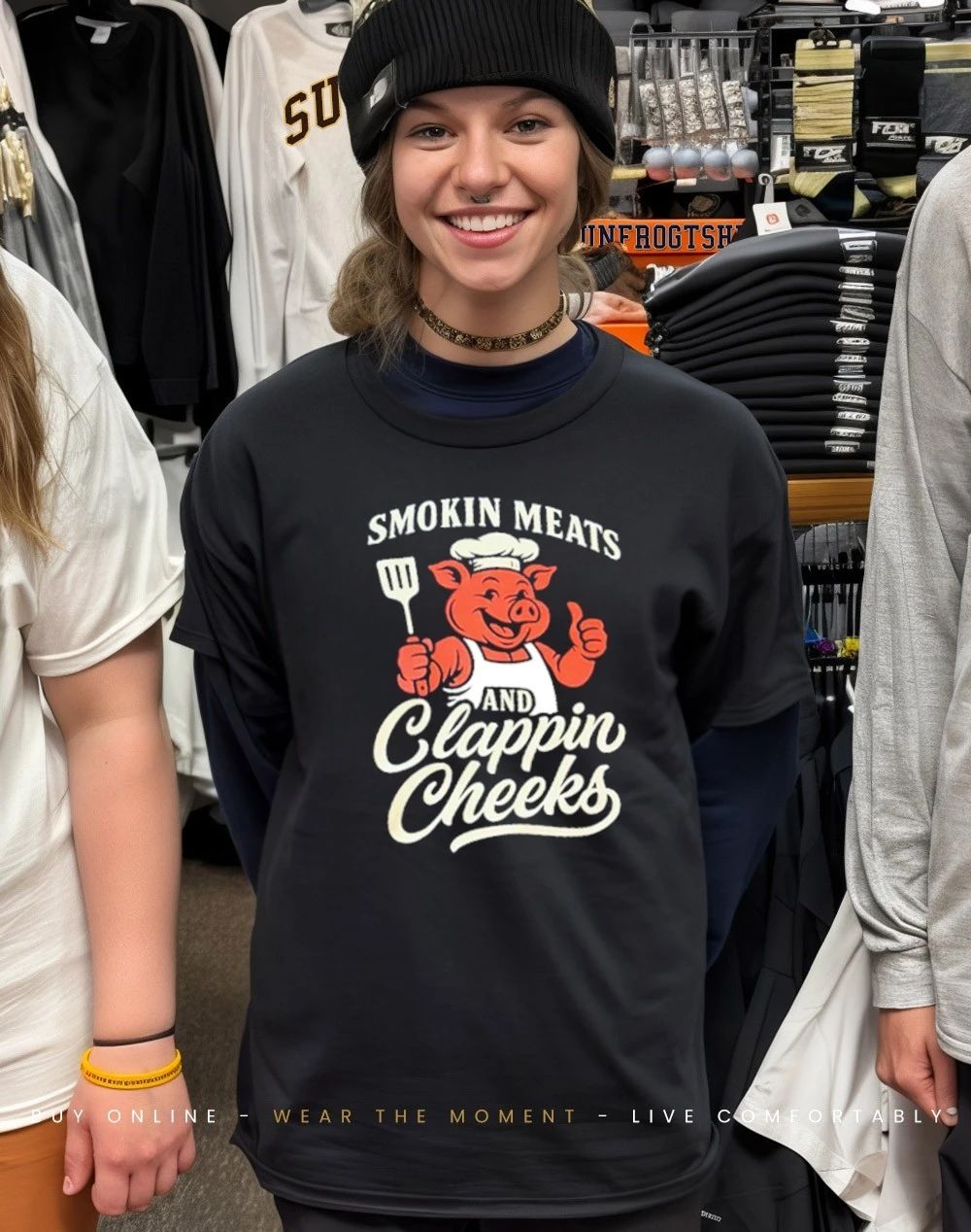 Smokin meats and clappin cheeks shirt
