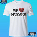 We Luv Maddahs Shirt