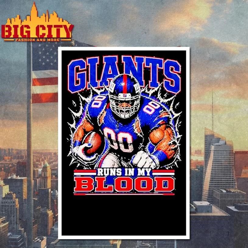 Giants Runs In My Blood Shirt