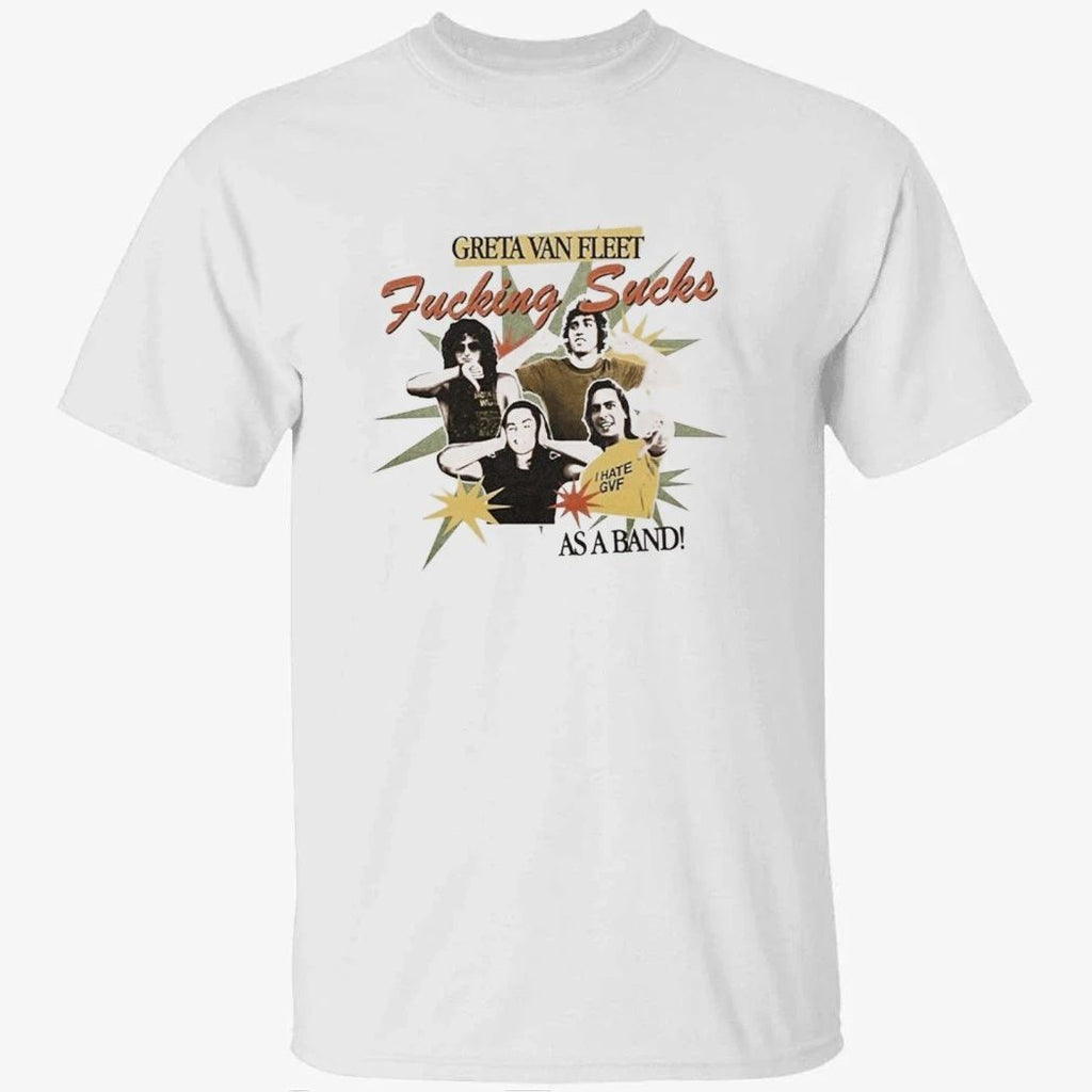 Greta Van Fleet Sucks Shirt