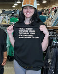 I really thought living through twilight years of dying empire would be more exciting shirt
