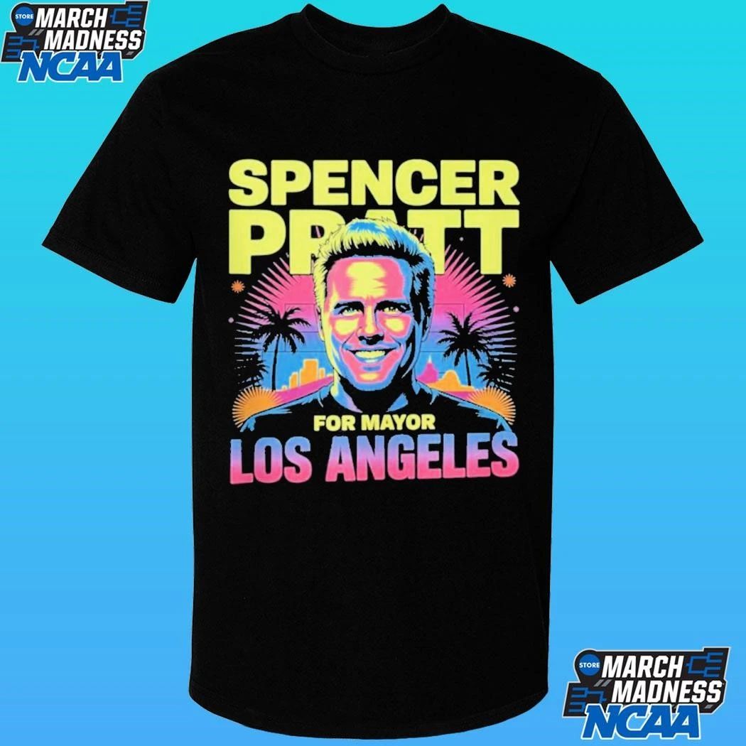 Spencer Pratt For Los Angeles Mayor California Shirt