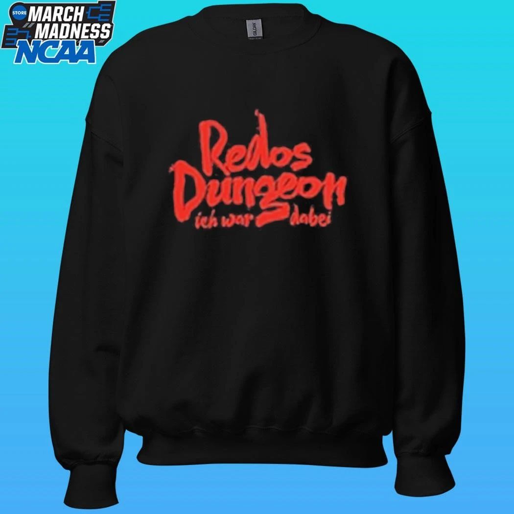 Redos Dungeon Ich War Dabei Shirt
