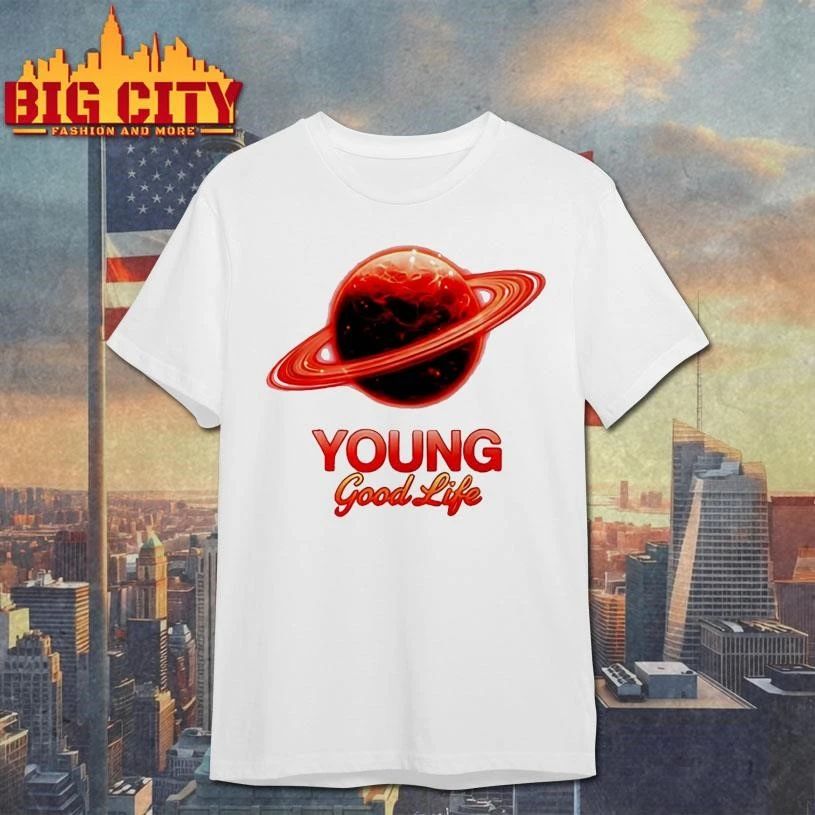Young Good Life shirt