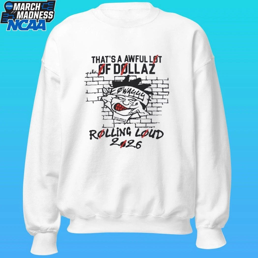 That’s A Awful Lot Of Dollaz Rolling Loud 2026 Shirt