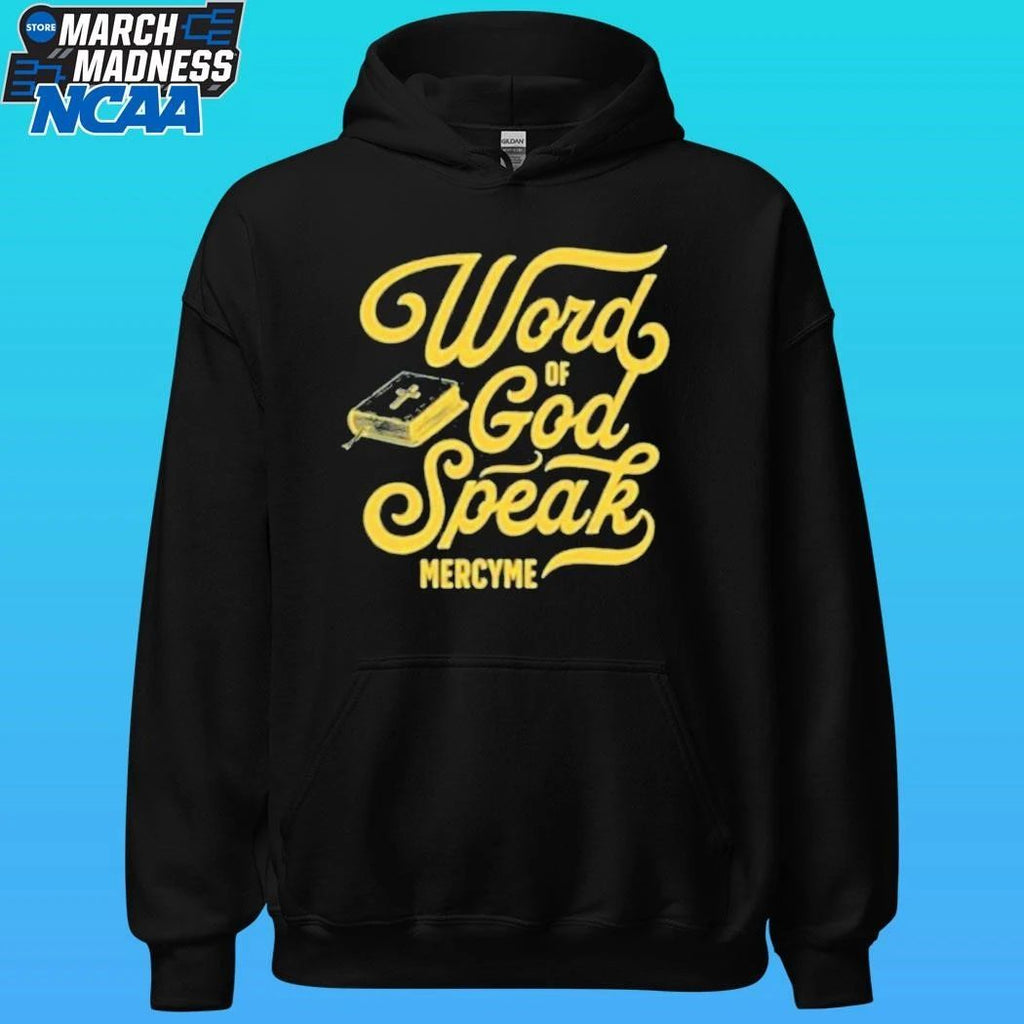 Mercyme Word Of God Speak Shirt