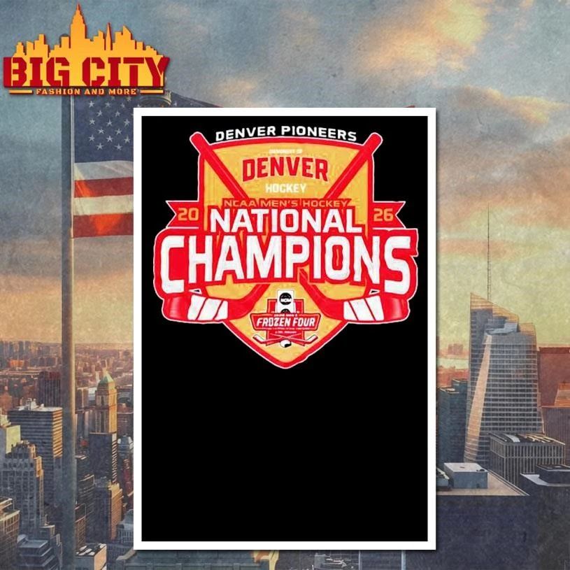 Denver Pioneers 2026 NCAA Men’s Hockey National Champions Frozen Four Shirt
