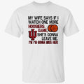 Hoosiers Game I’m I’m Gonna Miss Her Shirt