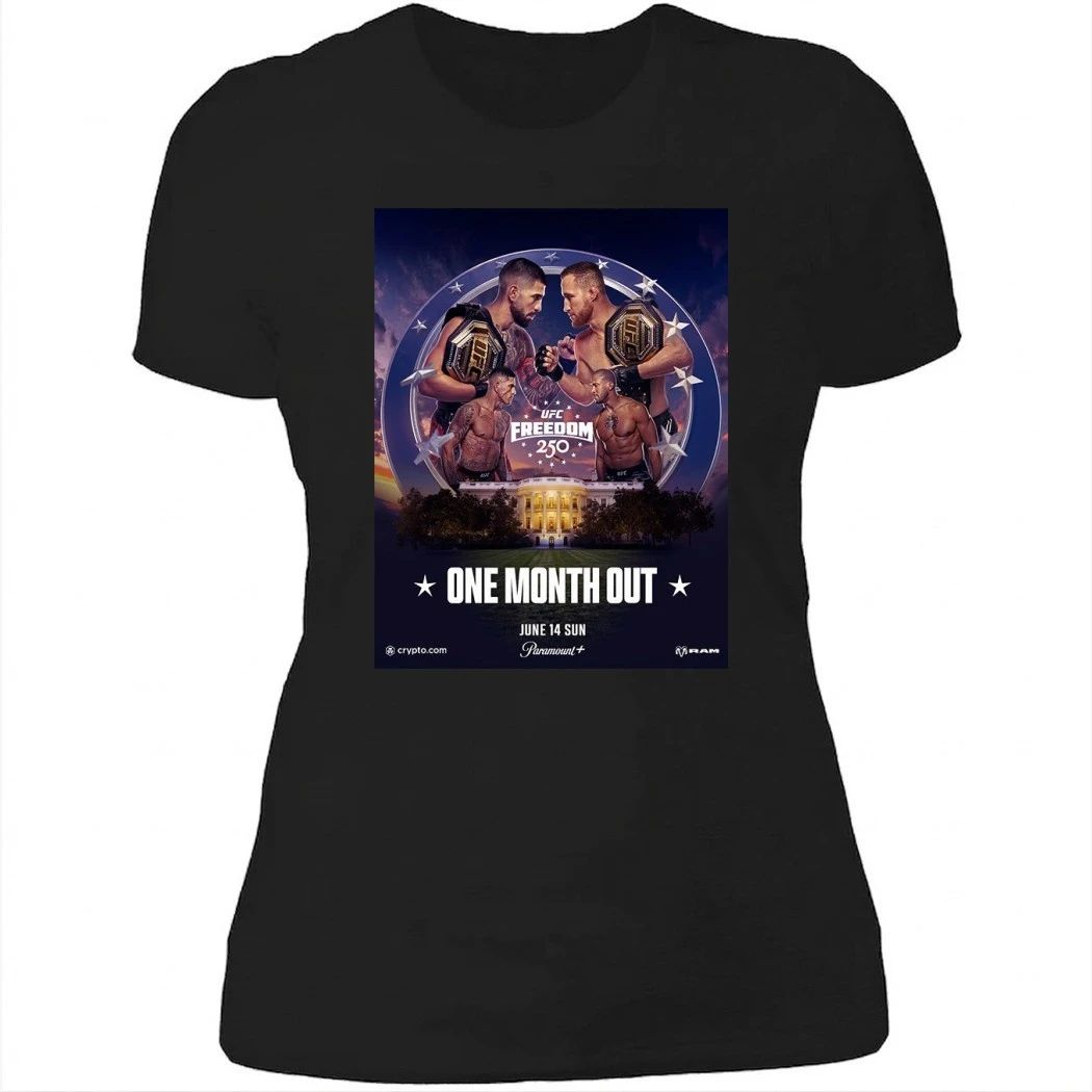 UFC Freedom 250 One Month Out On June 14 2026 UFC White House Poster Shirt