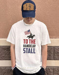 America to the handicap stall shirt