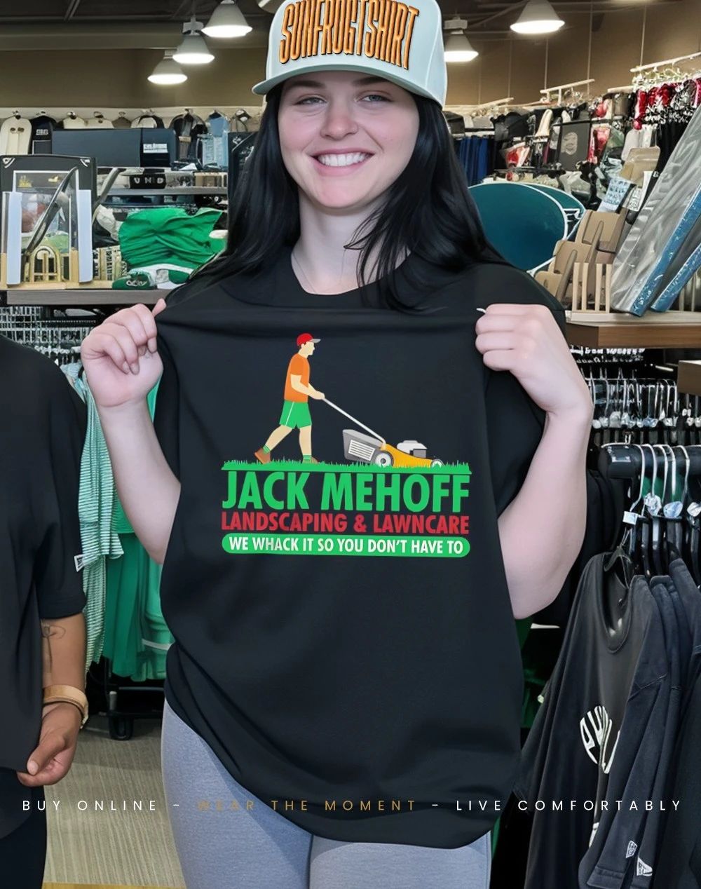 Jack Mehoff landscaping and lawncare we whach it so you don’t have to shirt
