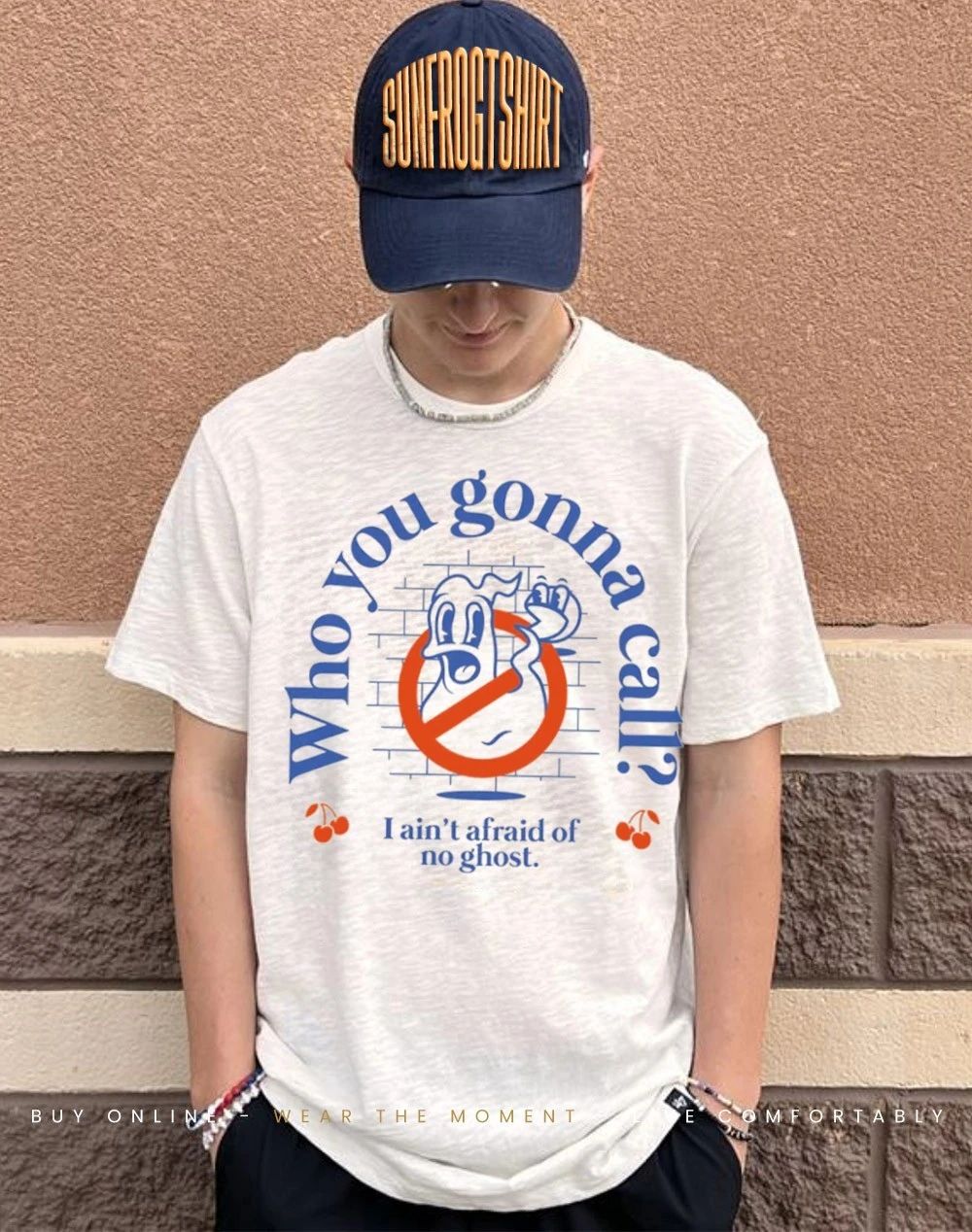 Ghostbusters who you gonna call I ain’t afraid of no ghost shirt