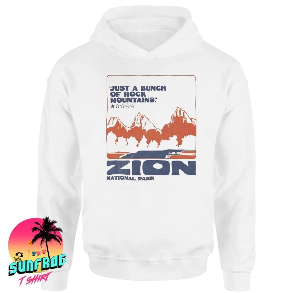 Zion National Park 1 star rate just a bunch of rock mountains shirt