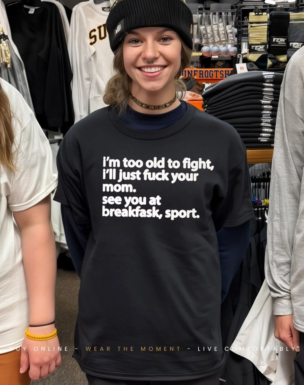 I’m too old to fight I’ll just fuck your mom see you at breakfask sport shirt