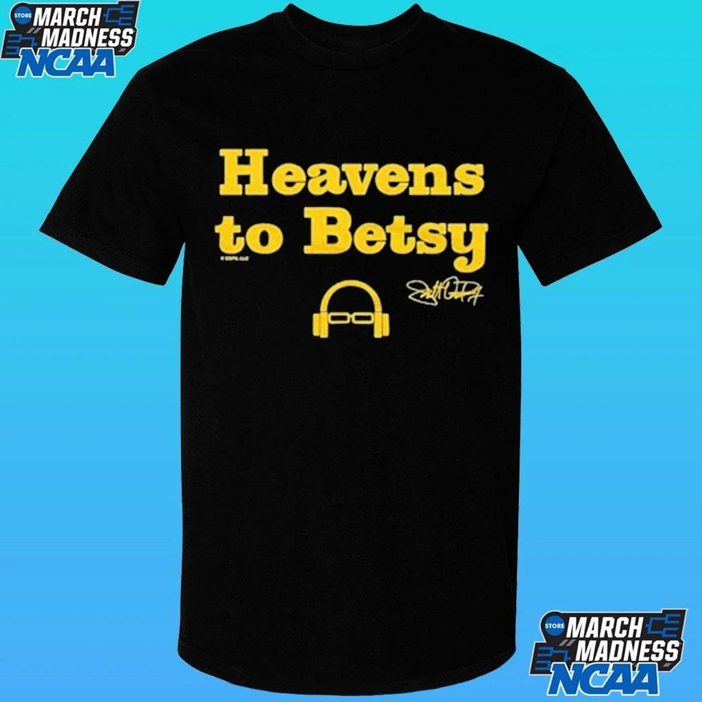 Scott Van Pelt Heavens To Betsy Shirt