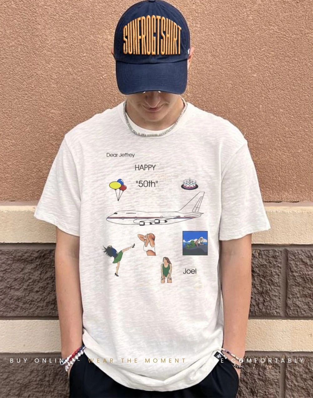 Dear Jeffrey happy 50th Joel shirt