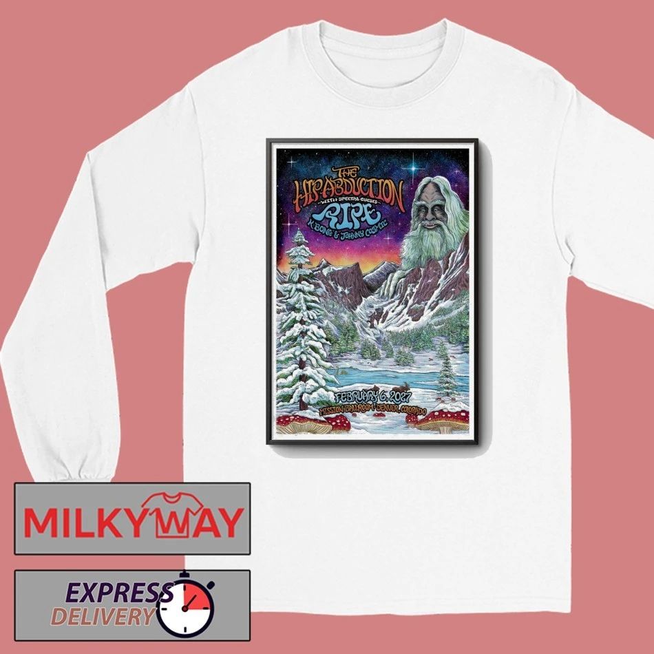 The Hipabduction At Mission Ballroom On Feb 6 2027 Poster shirt