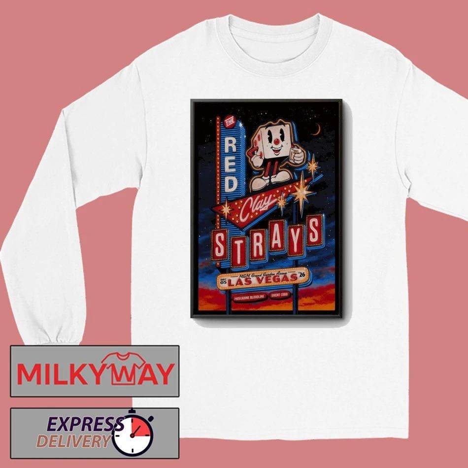 The Red Clay Strays MGM Grand Garden Arena Las Vegas Dec 05 2026 Poster shirt