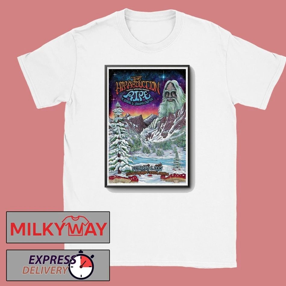 The Hipabduction Feb 6 2027 Mission Ballroom in Denver CO Poster shirt