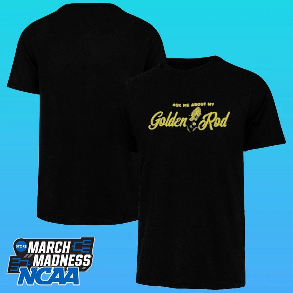 Ask Me About My Goldenrod Shirt