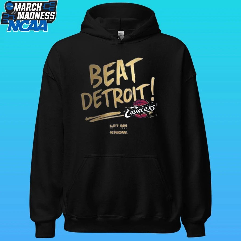 Beat Detroit Let Em Know Cleveland Cavaliers With Kia Shirt
