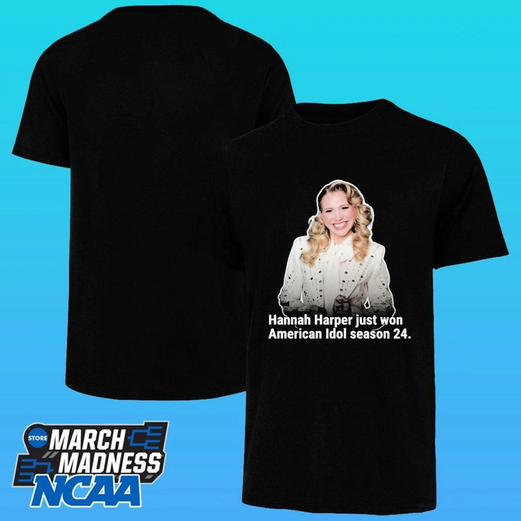Hannah Harper Just Won American Idol Season 24 Shirt