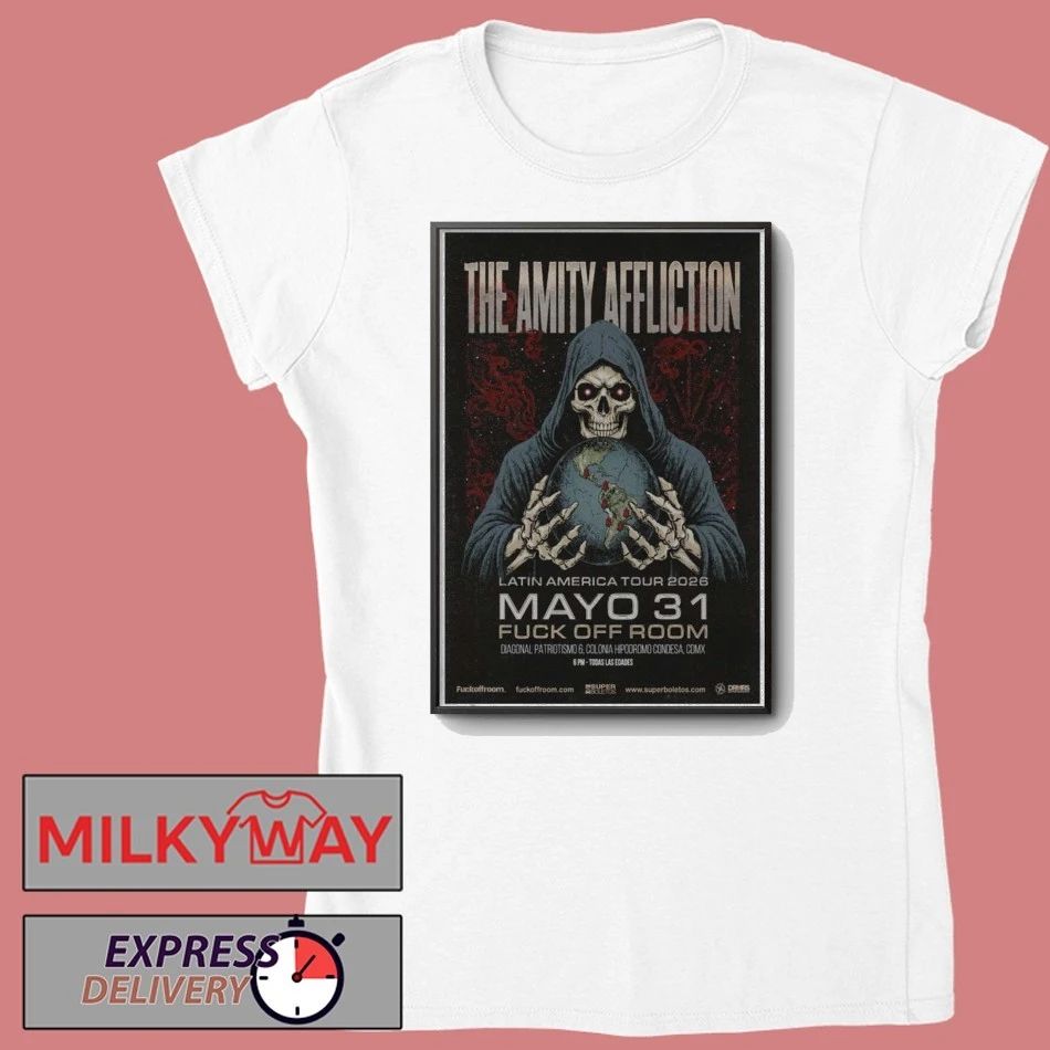 Poster The Amity Affliction May 31 2026 TOUR FVCK OFF ROOM, Mexico City shirt