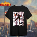 Tyrese Maxey Philadelphia 76ers IT DARK GETS WE AL GOT WORK TO DO Shirt