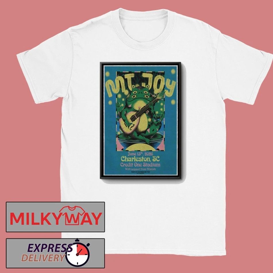 MT. JOY June 13 2026 Tour Credit One Stadium in Charleston, SC Poster shirt