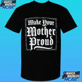 The Slumerican Make Your Mother Proud shirt