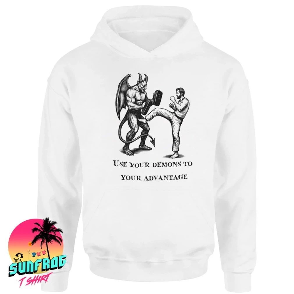 Demon use your demons to your advantage shirt