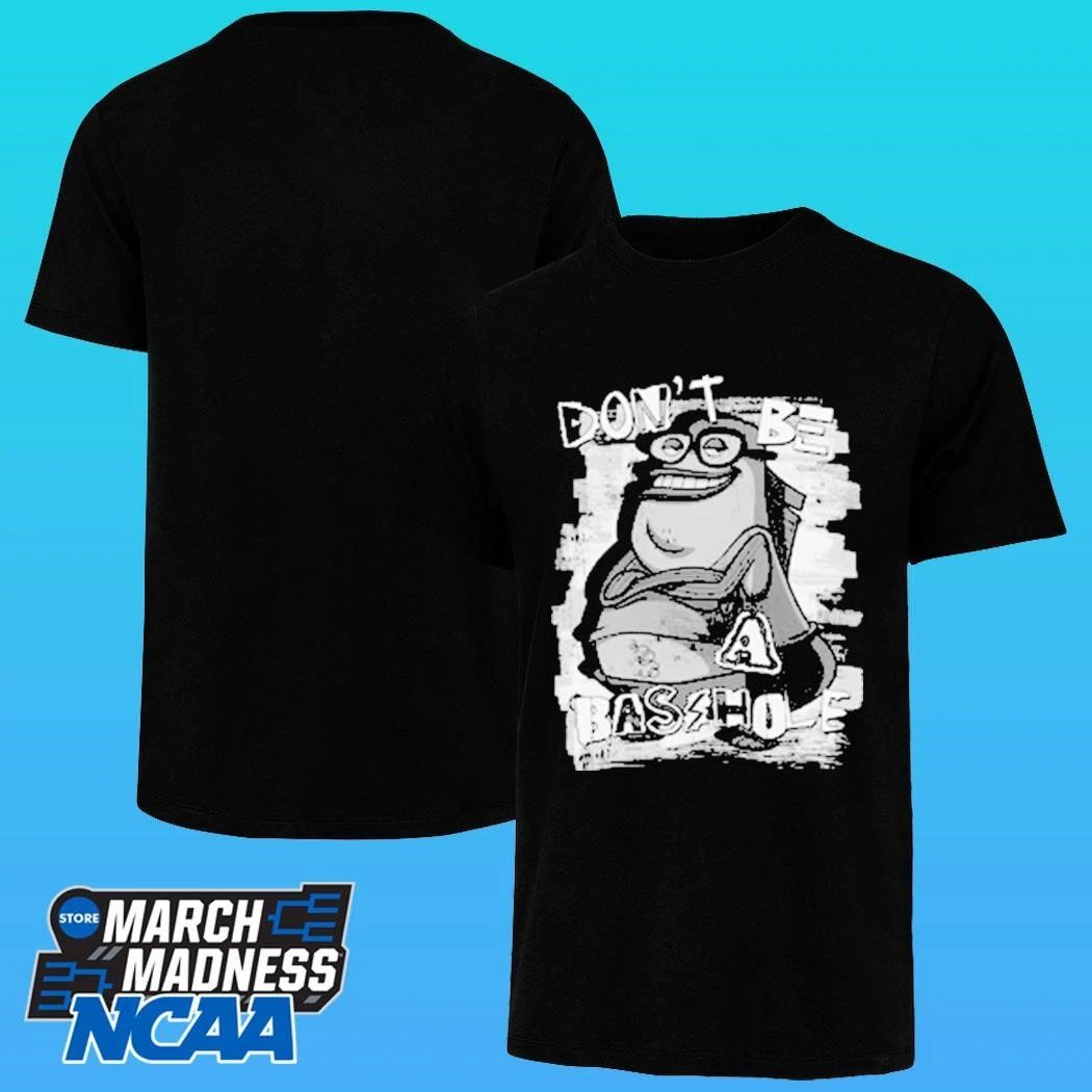 Don’t Be A Basshole Shirt