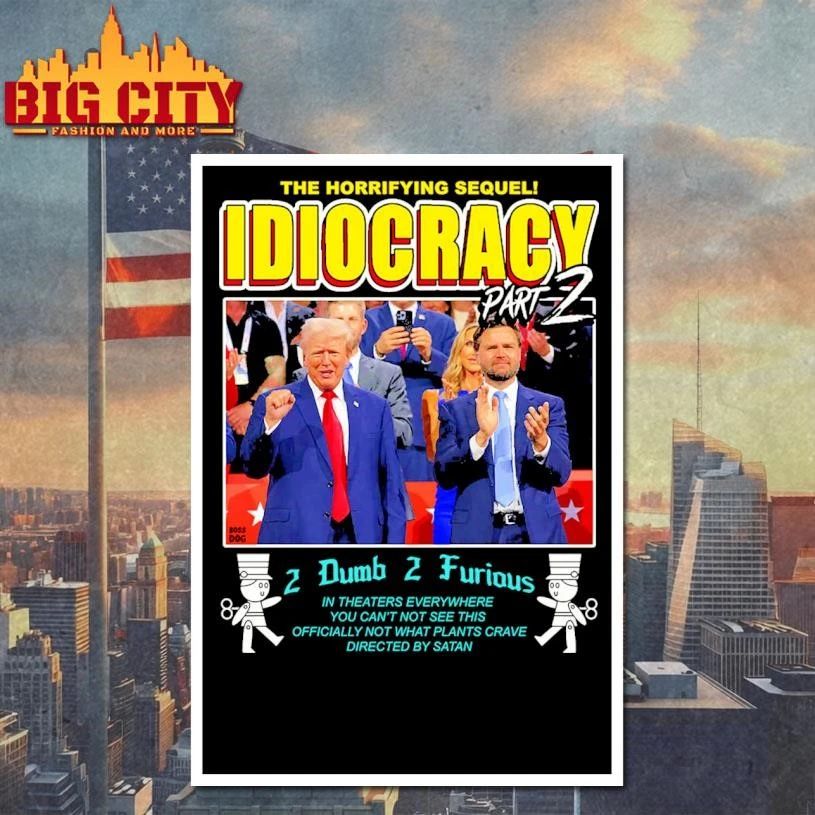 Trump THE HORRIFYING SEQUEL! Idiocracy 2 Shirt