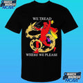 LGBTQ We Tread Where We Please Shirt