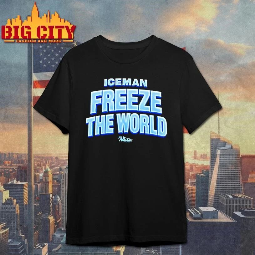 Drake Is Iceman Freeze The World Shirt