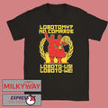 Lobotomy No Comrade Loboto-us Loboto-we T Shirt