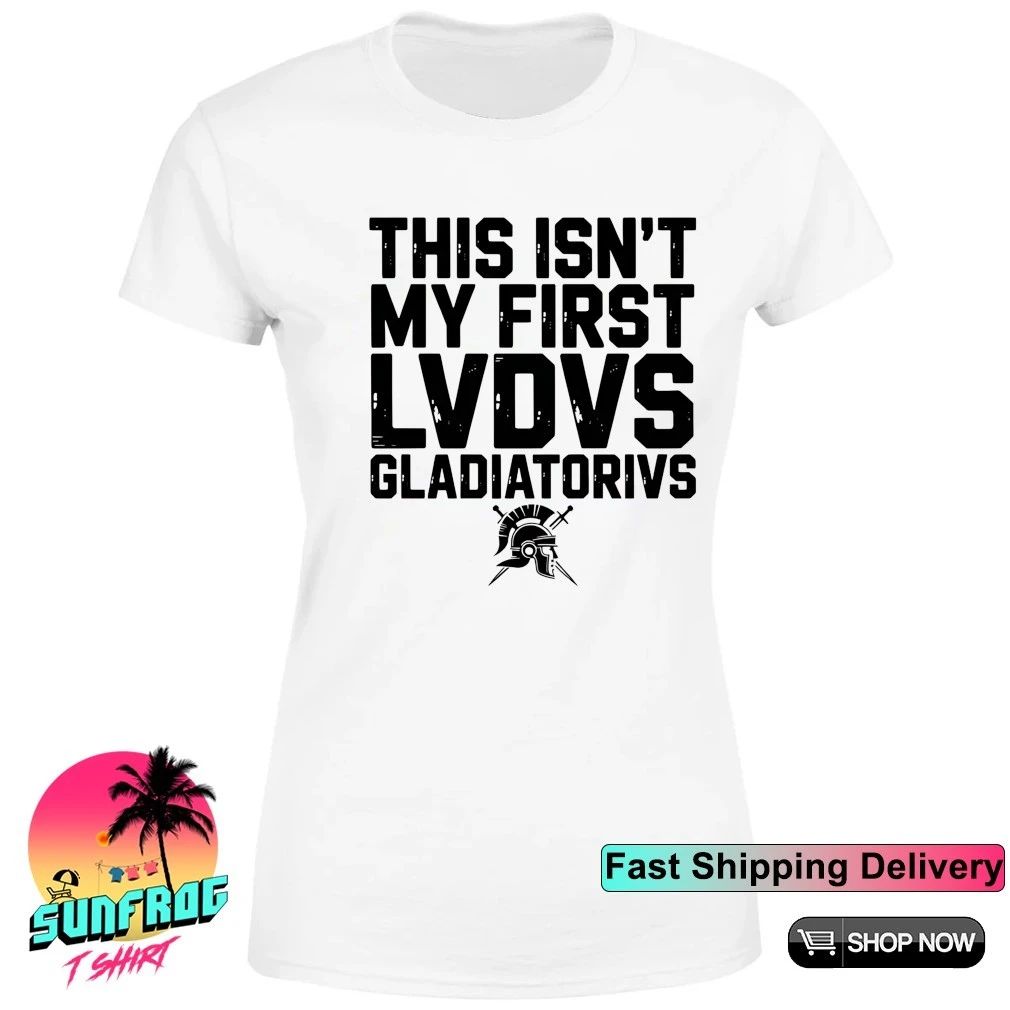 Gladiatorial game this isn’t my first ludus gladiatorivs shirt