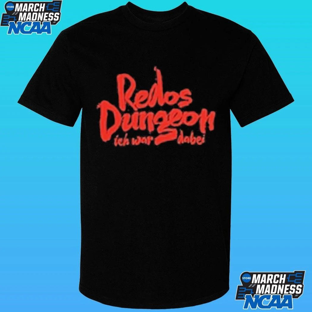 Redos Dungeon Ich War Dabei Shirt