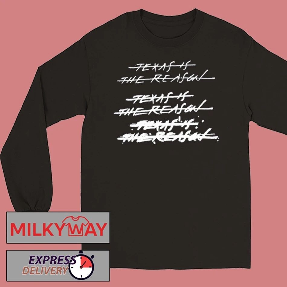 SHOW 2026 Texas Is The Reason Stack New Shirt