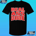 Luis Gomez Real Ass Dude Shirt