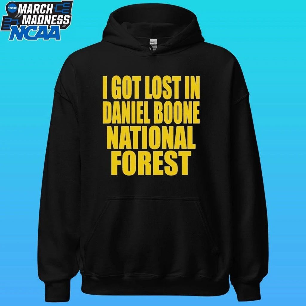 I Got Lost In Daniel Boone National Forest Shirt