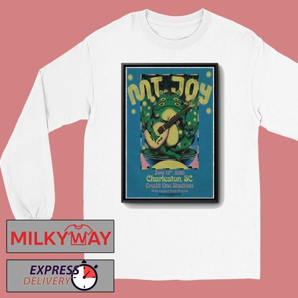 MT. JOY June 13 2026 Tour Credit One Stadium in Charleston, SC Poster shirt