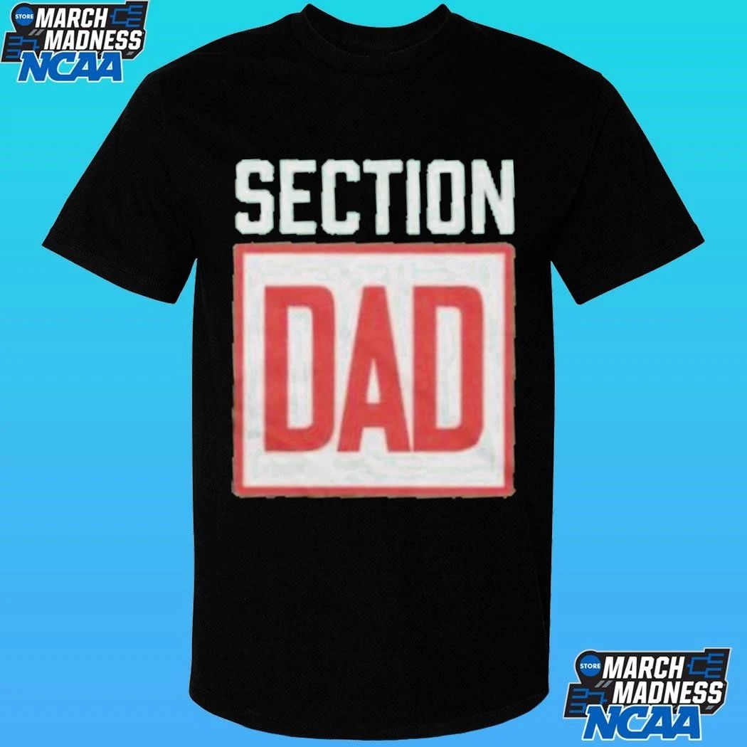 Section 10 Section Dad Shirt