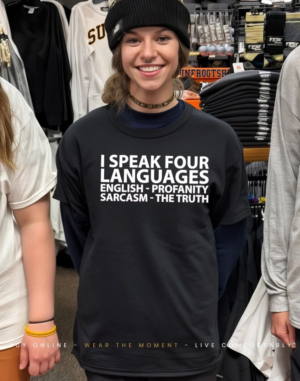 I speak four languages English profanity sarcasm the truth shirt