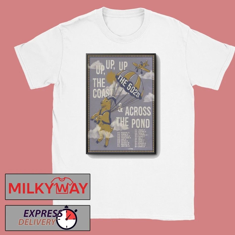 The 502s 2026 Up, Up Up The Coast Tour Poster shirt