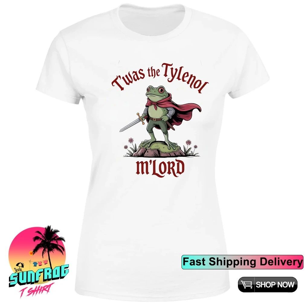 Frog twas the tylenol m’lord shirt