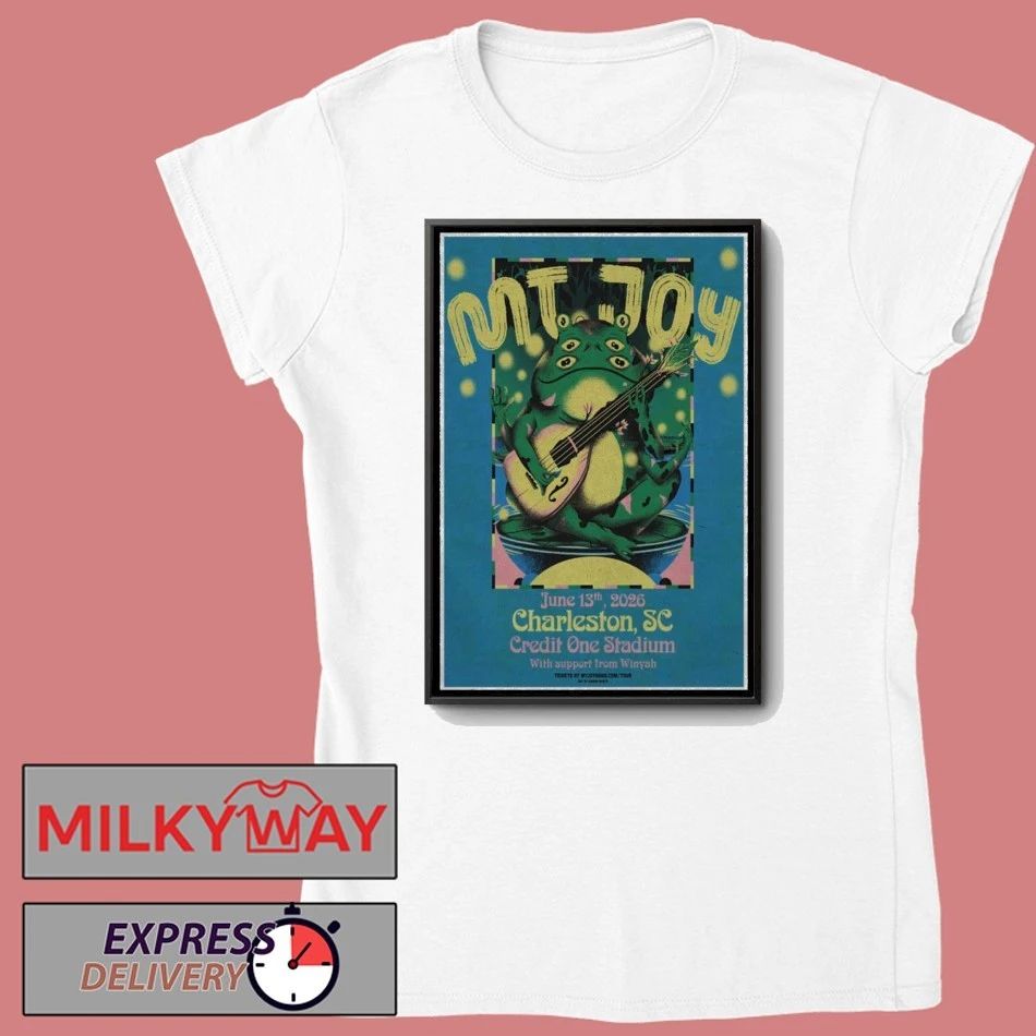 MT. JOY June 13 2026 Tour Credit One Stadium in Charleston, SC Poster shirt