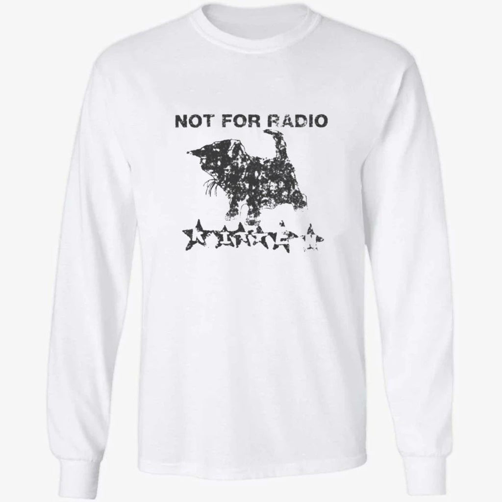 Not For Radio Kitten Shirt