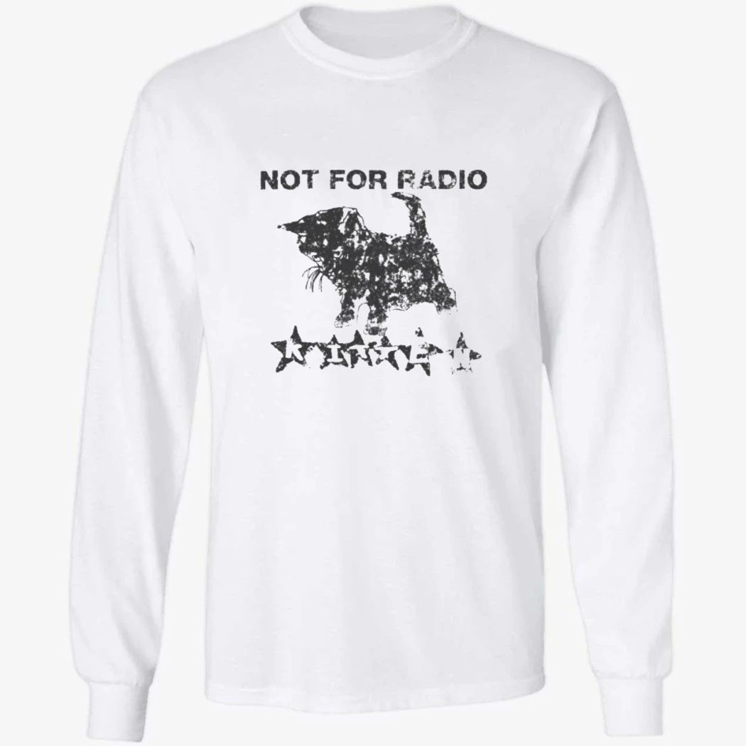 Not For Radio Kitten Shirt